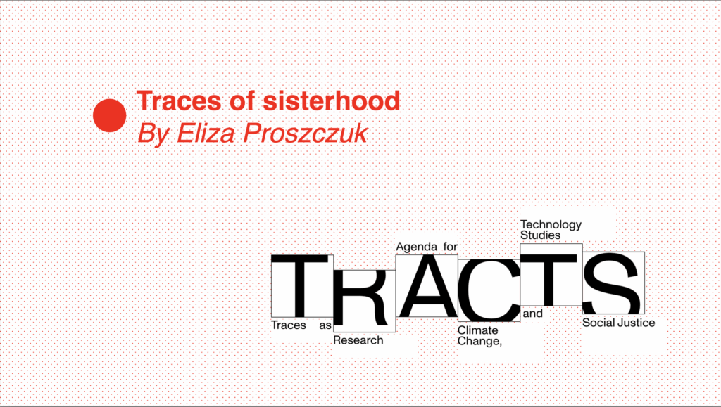 Eliza Proszczuk: Traces of sisterhood